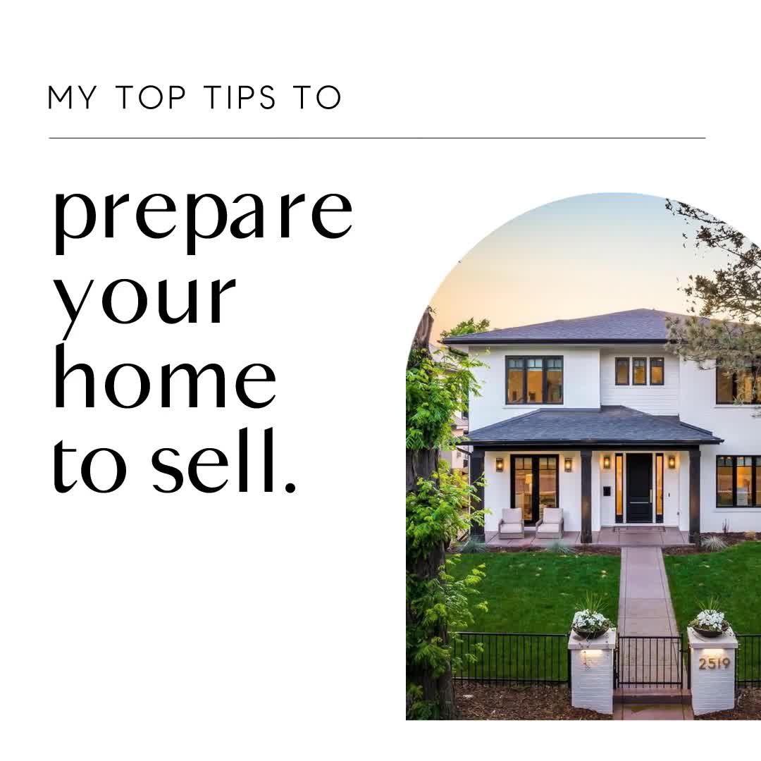 My Top Tips to Prepare Your Home to Sell