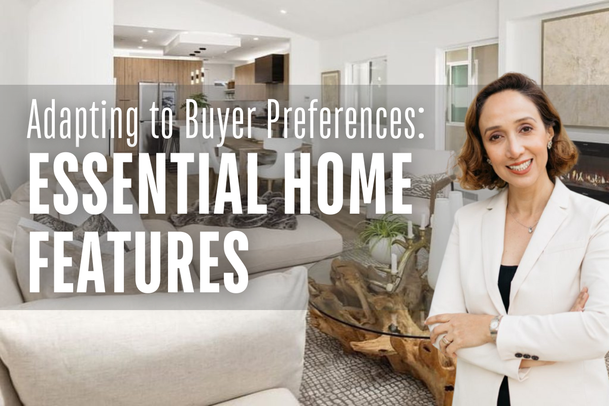 Adapting to Buyer Preferences: Essential Home Features