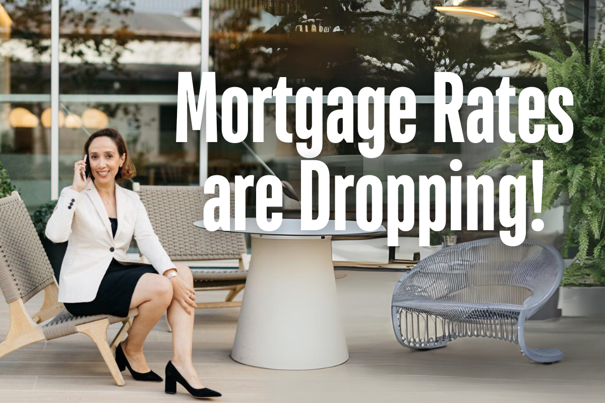 Mortgage Rates are Dropping!