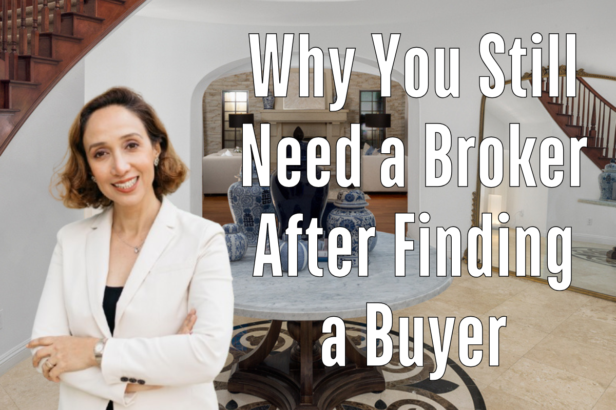 Why You Still Need a Broker After Finding a Buyer