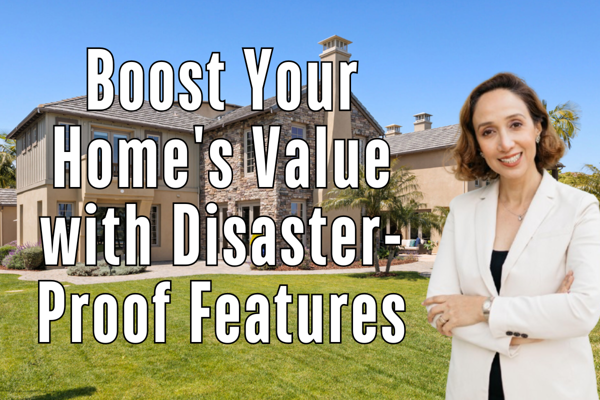 Boost Your Home’s Value with Disaster-Proof Features