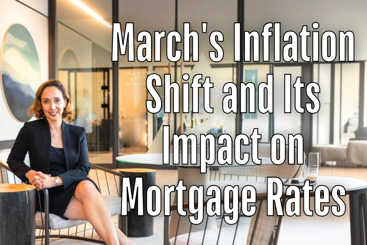 March’s Inflation Shift and Its Impact on Mortgage Rates