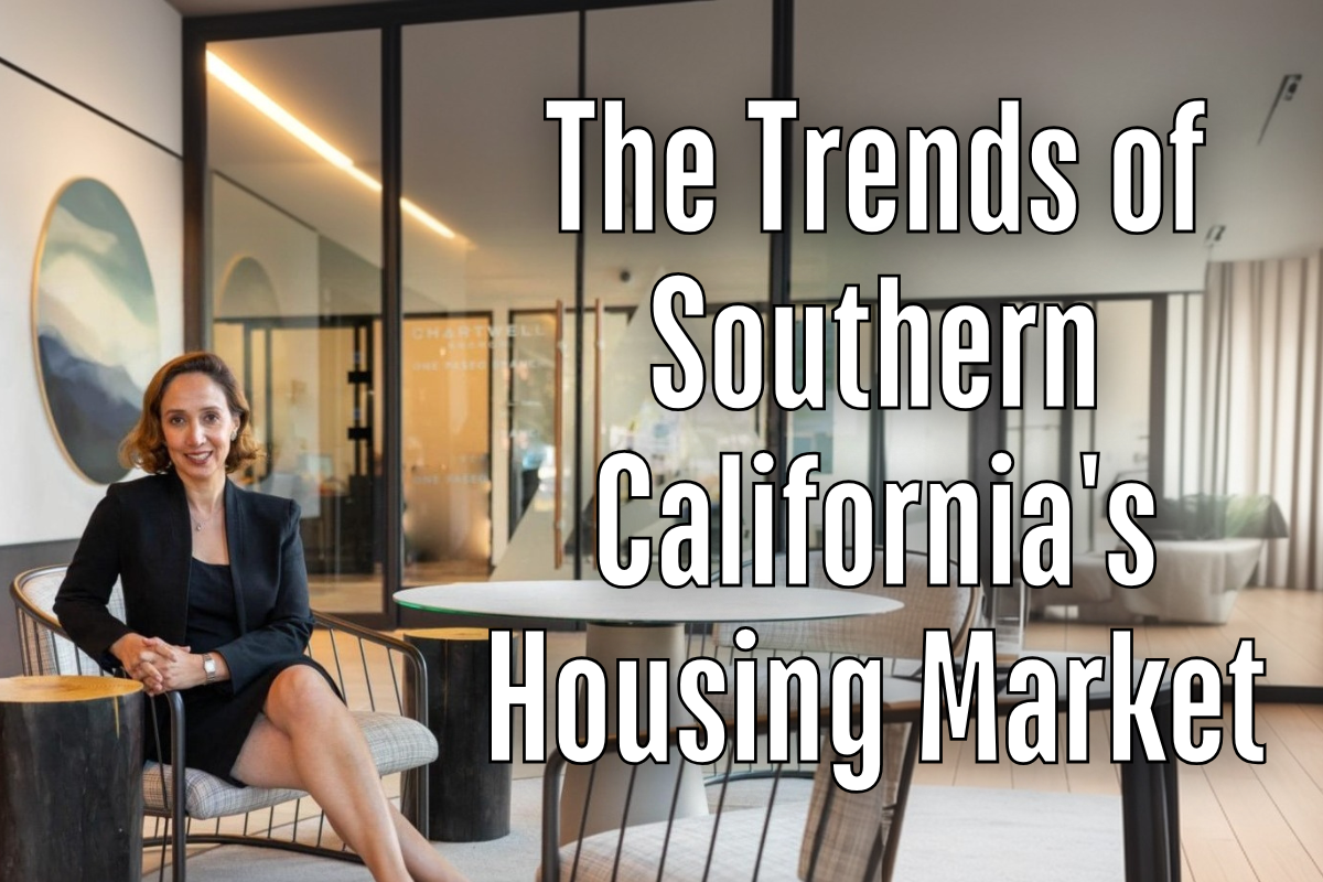 The Trends of Southern California’s Housing Market