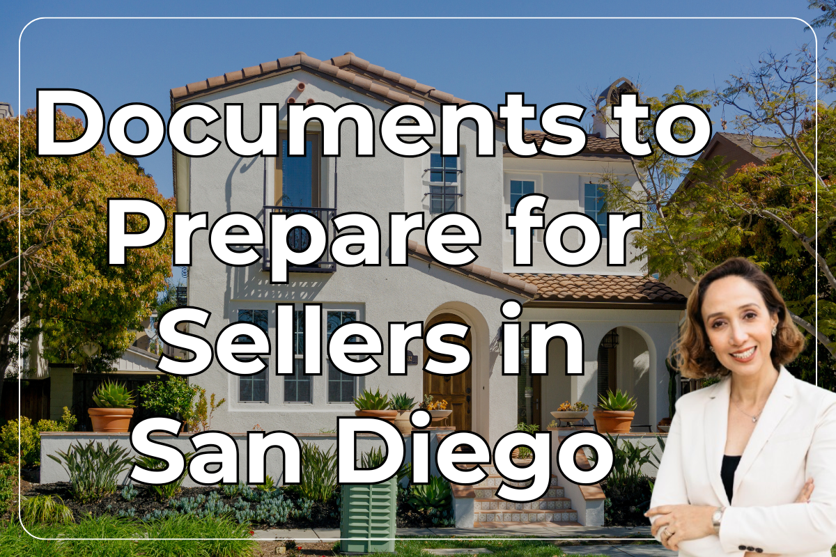 Documents to Prepare for Sellers in San Diego