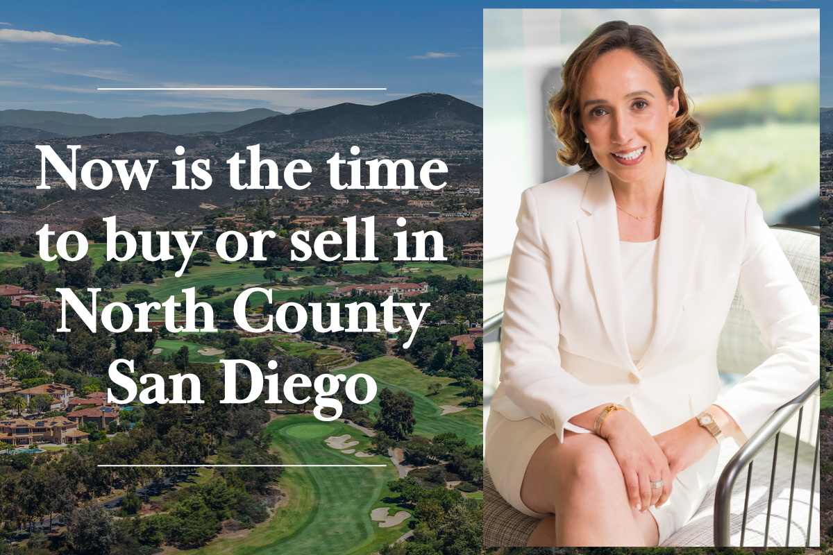 Why Now is the Time to Buy or Sell in North County San Diego