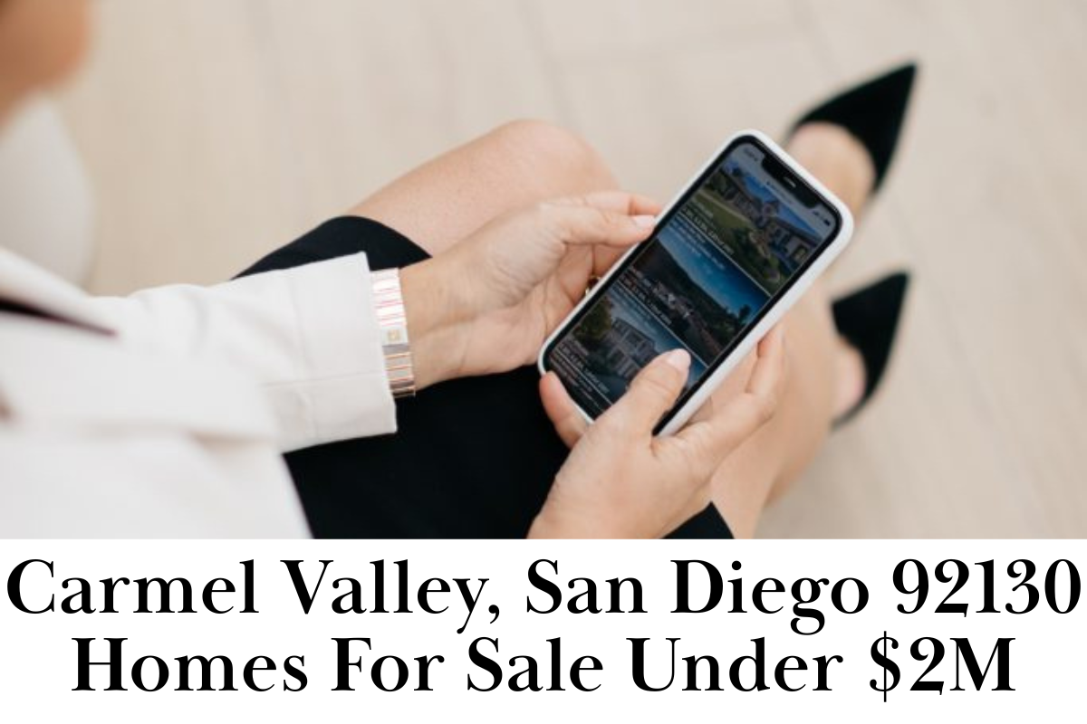 Homes For Sale in Carmel Valley, San Diego 92130 Under $2M